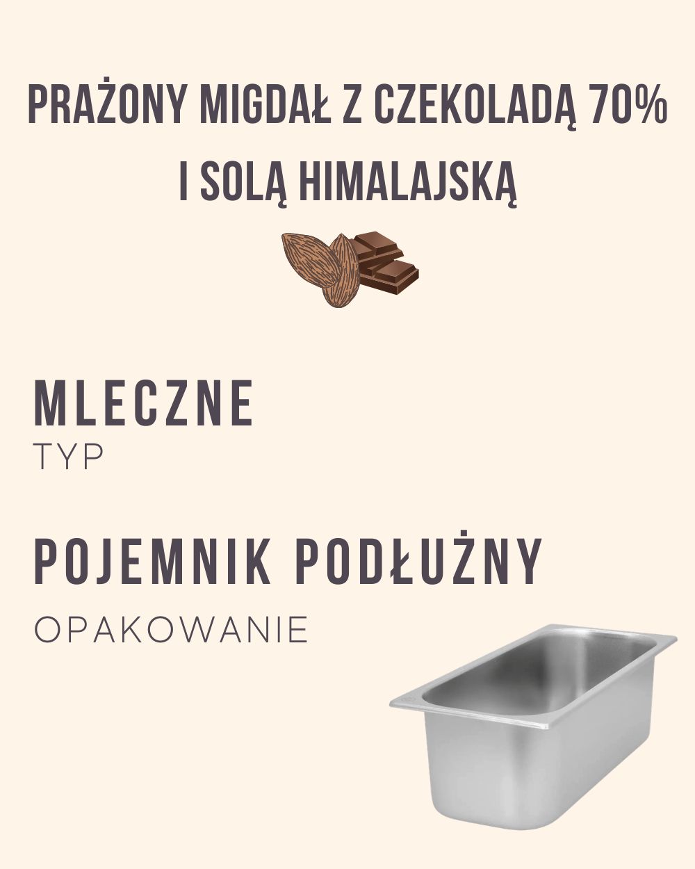 M.73 - Prażony migdał z czekoladą 70% i solą himalajską - 4 kg (pojemnik podłużny)