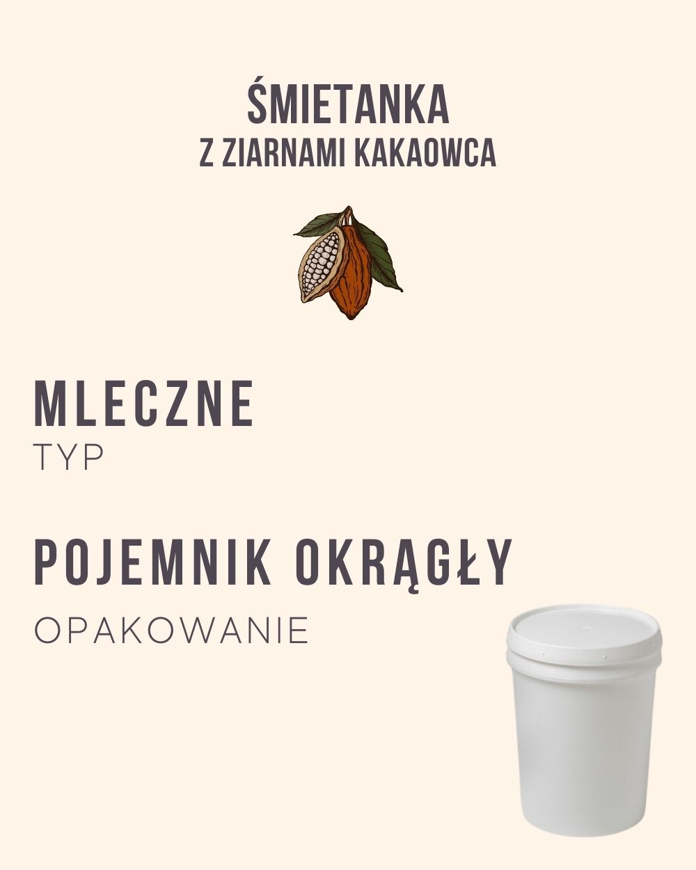 M.10 - Śmietanka z ziarnami kakaowca - 4 kg (pojemnik okrągły)