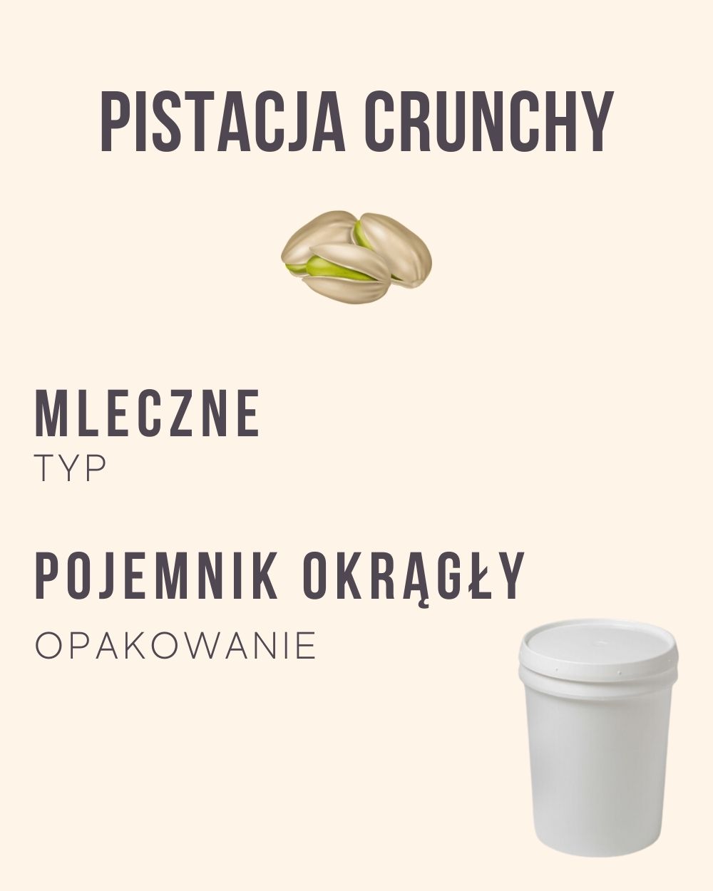 M.2 - Pistacja crunchy - 4 kg (pojemnik okrągły)