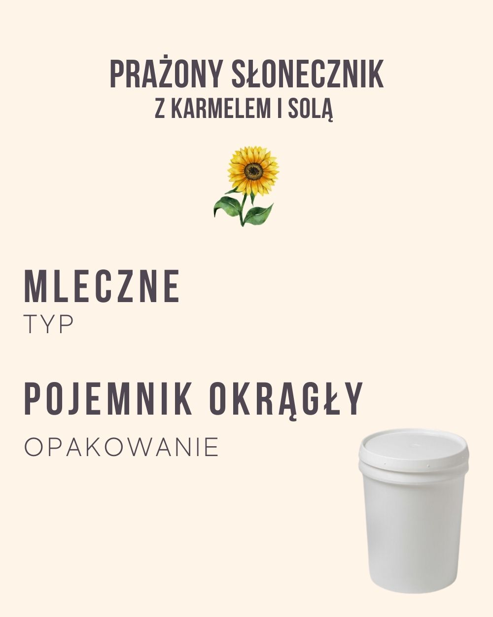 M.3 - Prażony słonecznik z karmelem i solą - 4 kg (pojemnik okrągły)