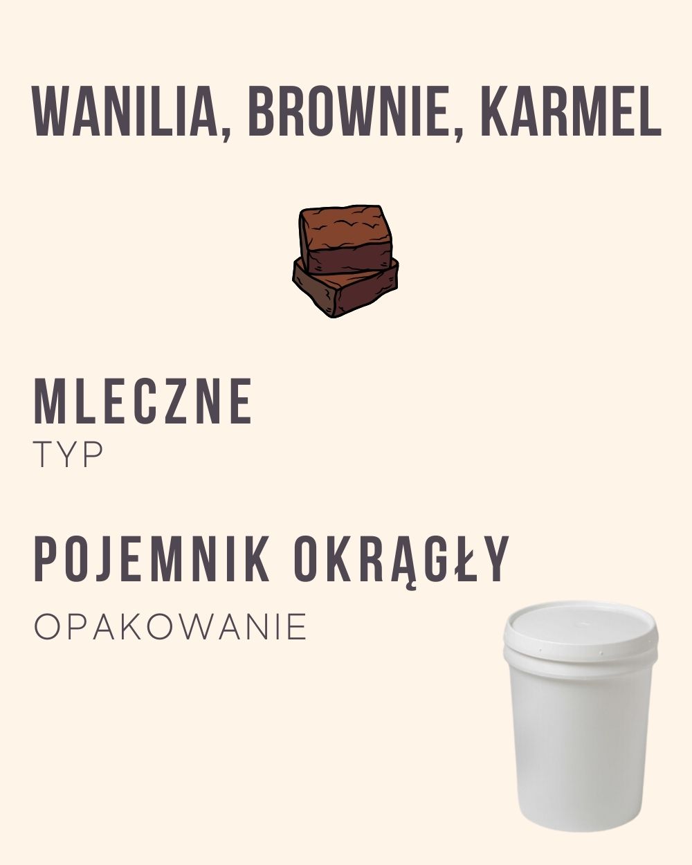 M.53 - Wanilia, brownie, karmel - 4 kg (pojemnik okrągły)