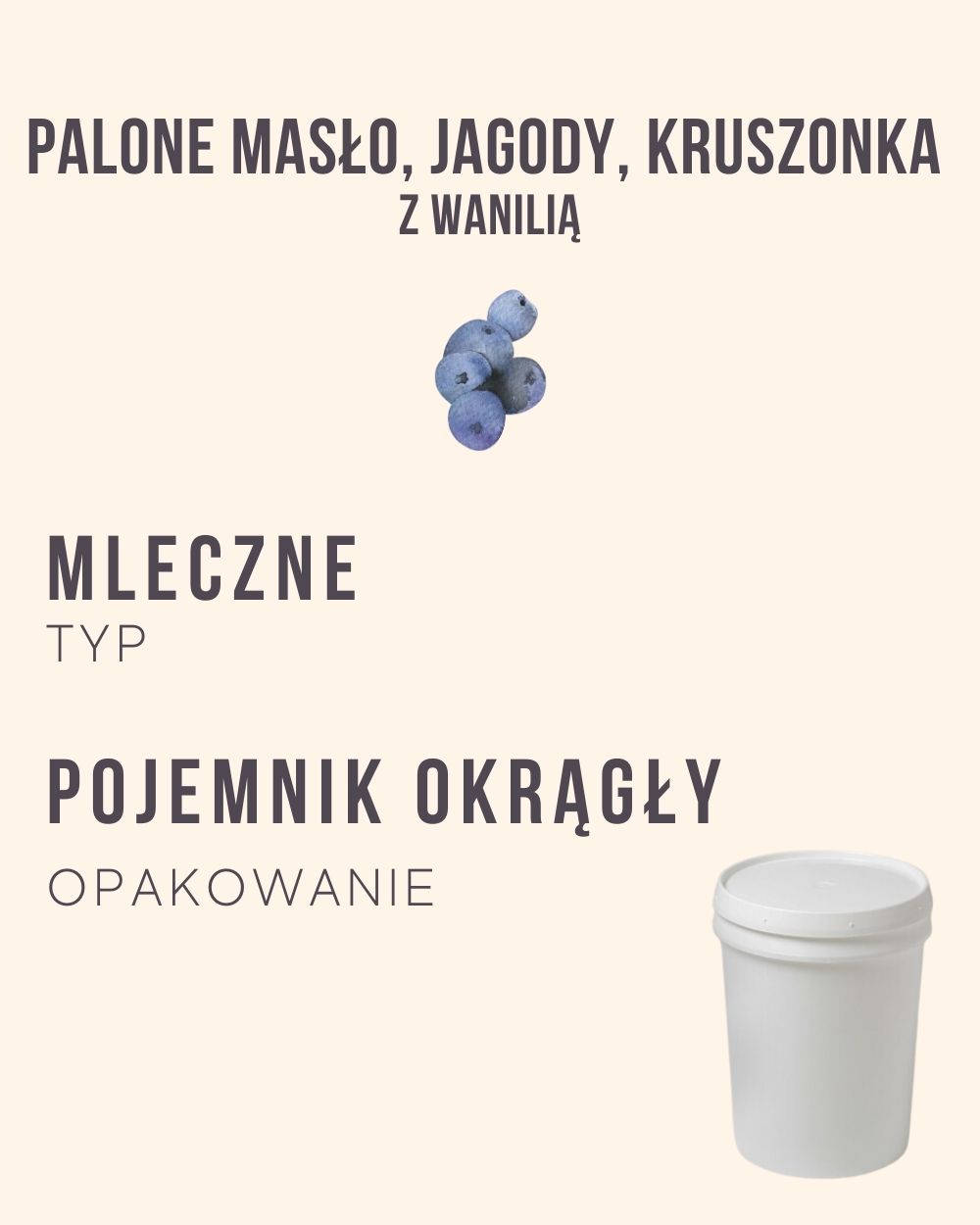 M.55 - Palone masło, jagody, kruszonka z wanilią - 4 kg (pojemnik okrągły)