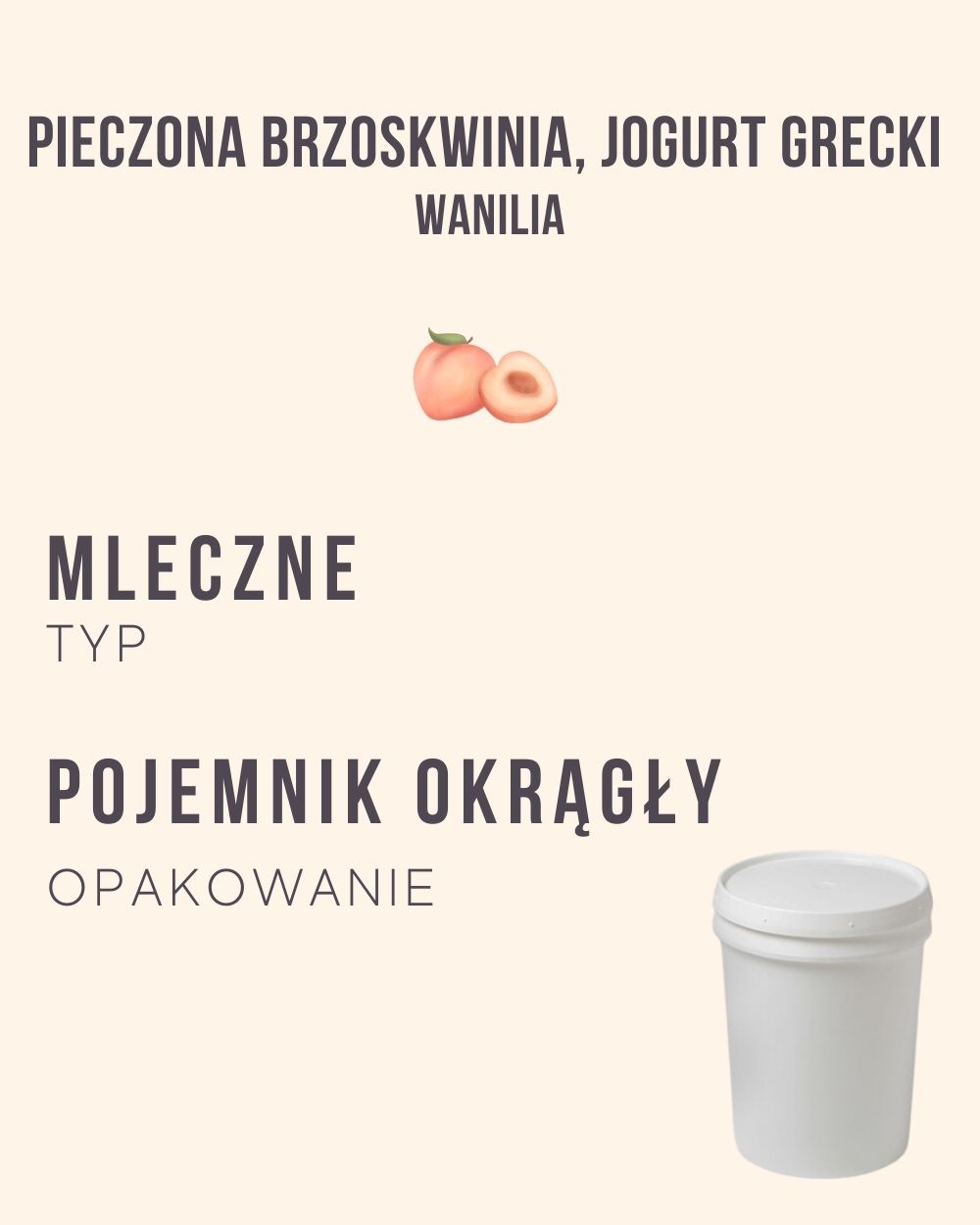 M.58 - Pieczona brzoskwinia, jogurt grecki, wanilia - 4 kg (pojemnik okrągły)