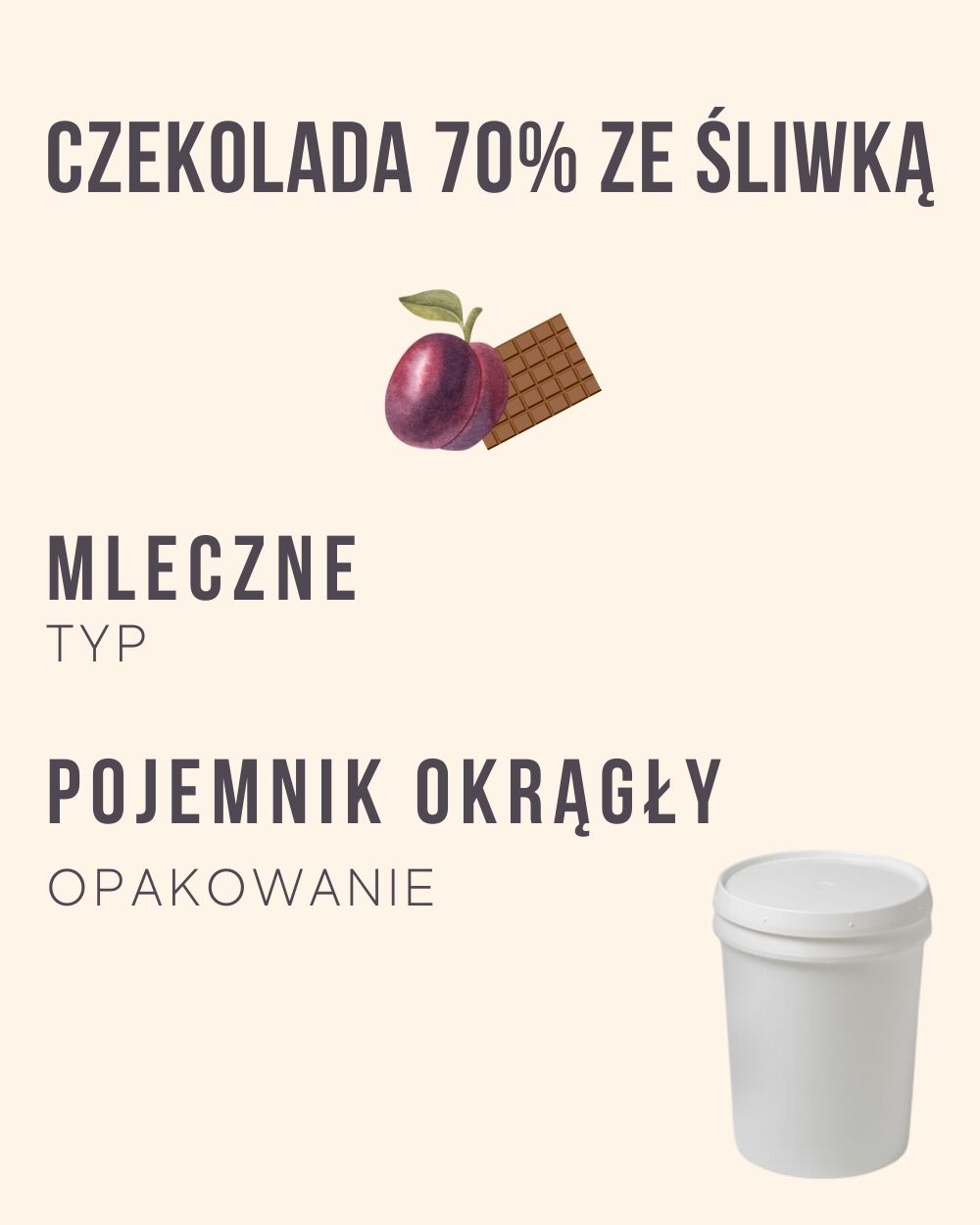 M.59 - Czekolada 70% ze śliwką - 4 kg (pojemnik okrągły)