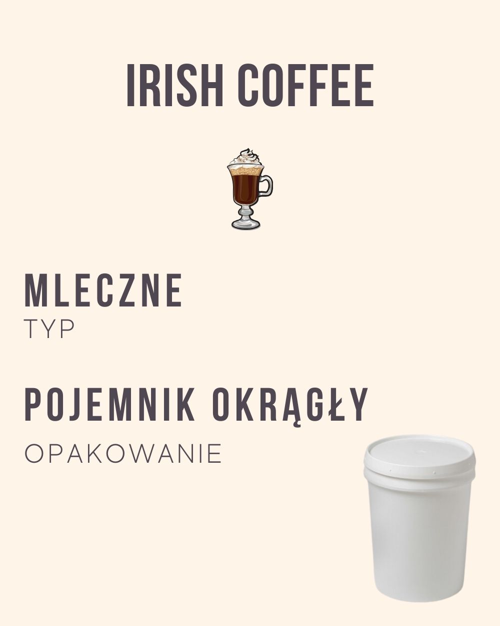 M.64 - Irish coffee - 4 kg (pojemnik okrągły)