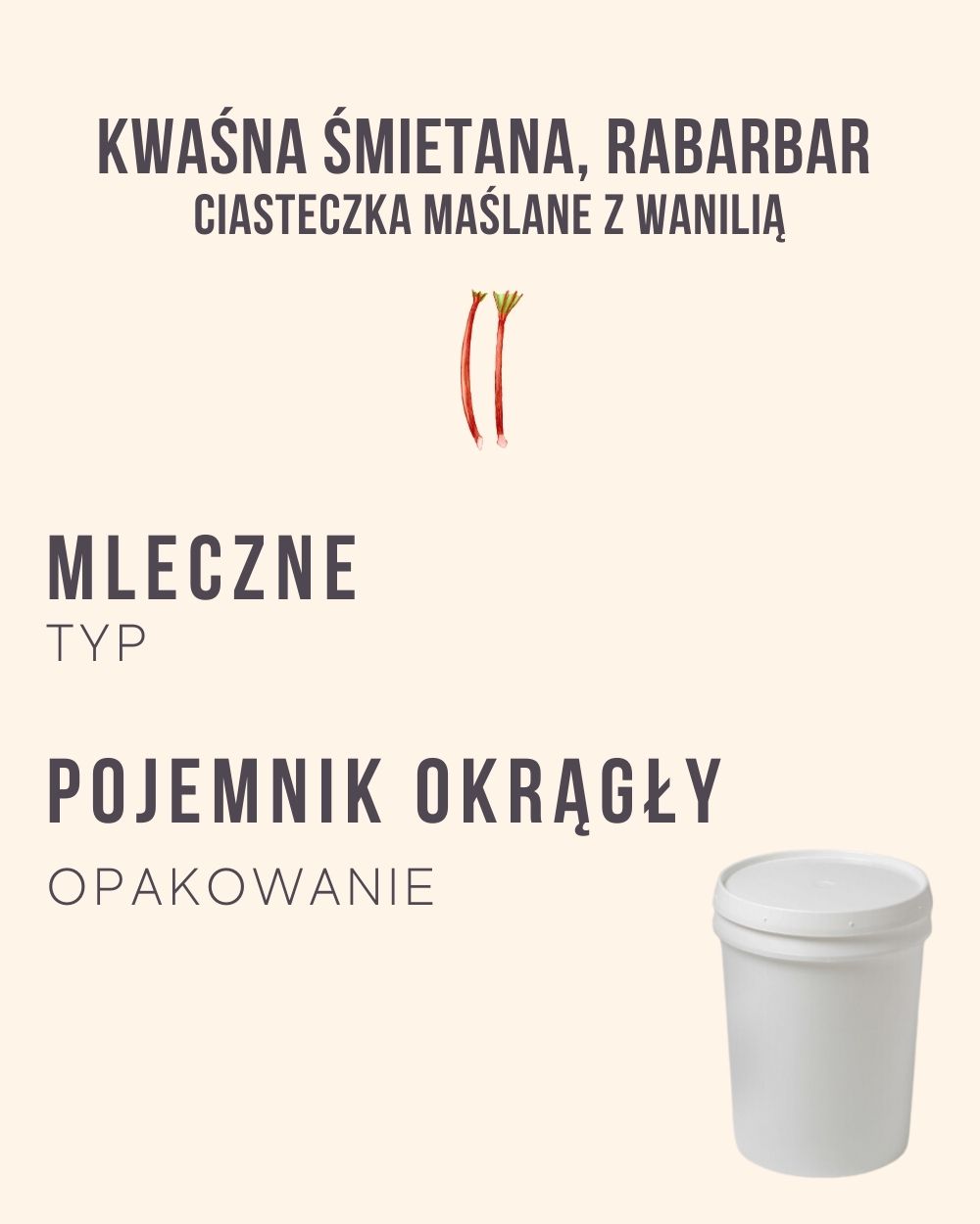 M.65 - Kwaśna śmietana, rabarbar, ciasteczka maślane z wanilią - 4 kg (pojemnik okrągły)