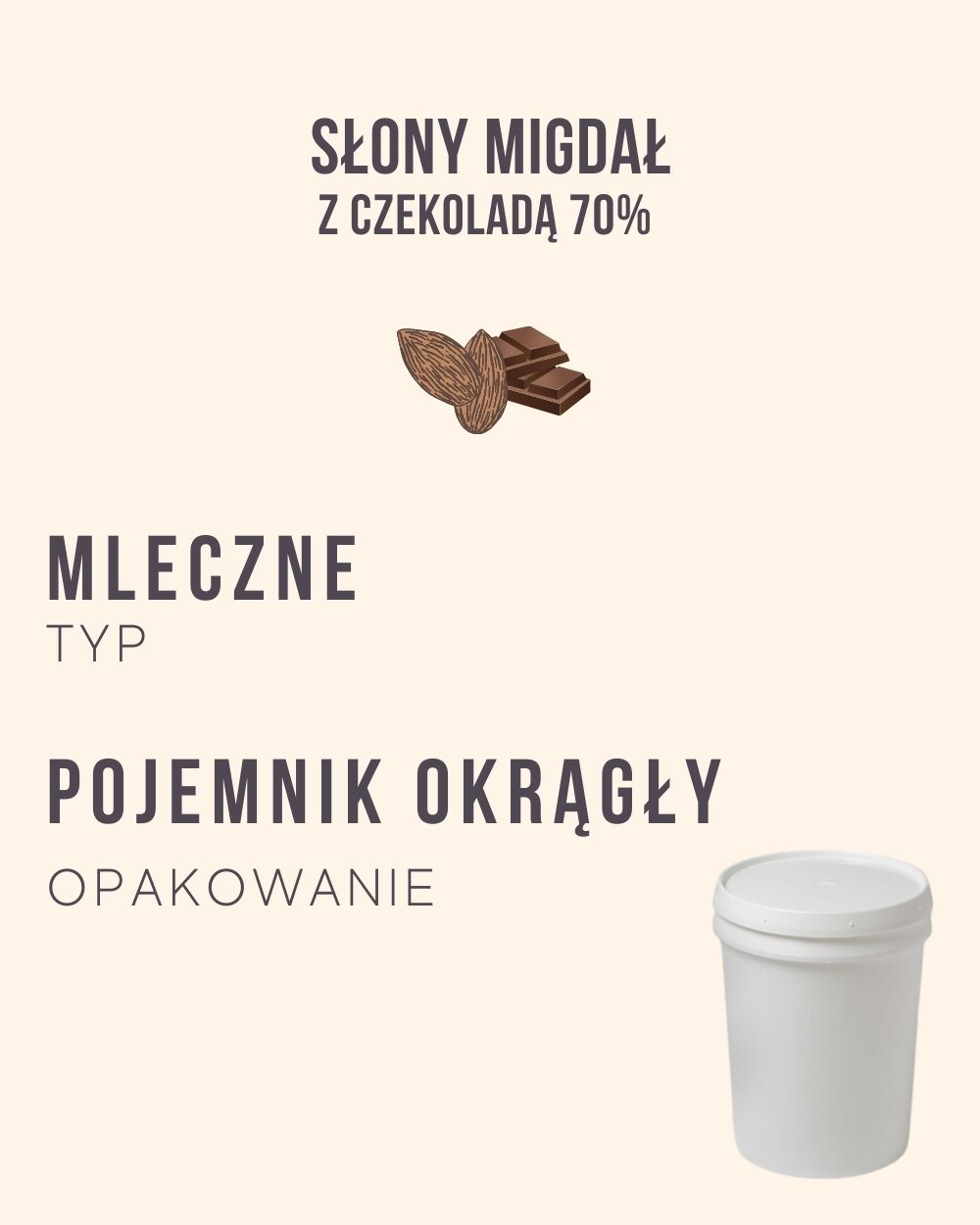 M.73 - Słony migdał z czekoladą - 4 kg (pojemnik okrągły)