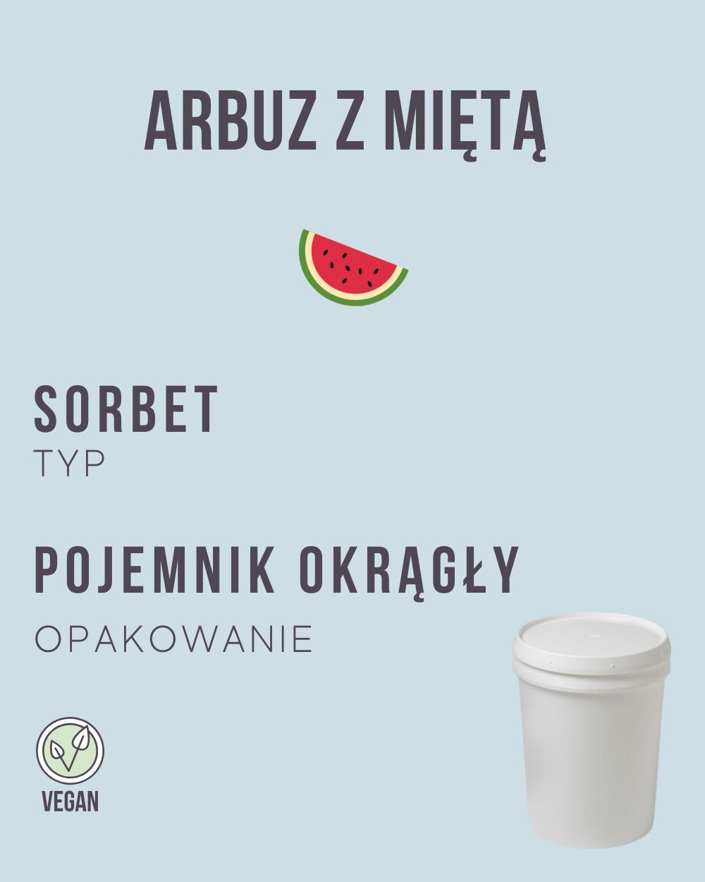 S.16 - Arbuz z miętą - 4 kg (pojemnik okrągły)