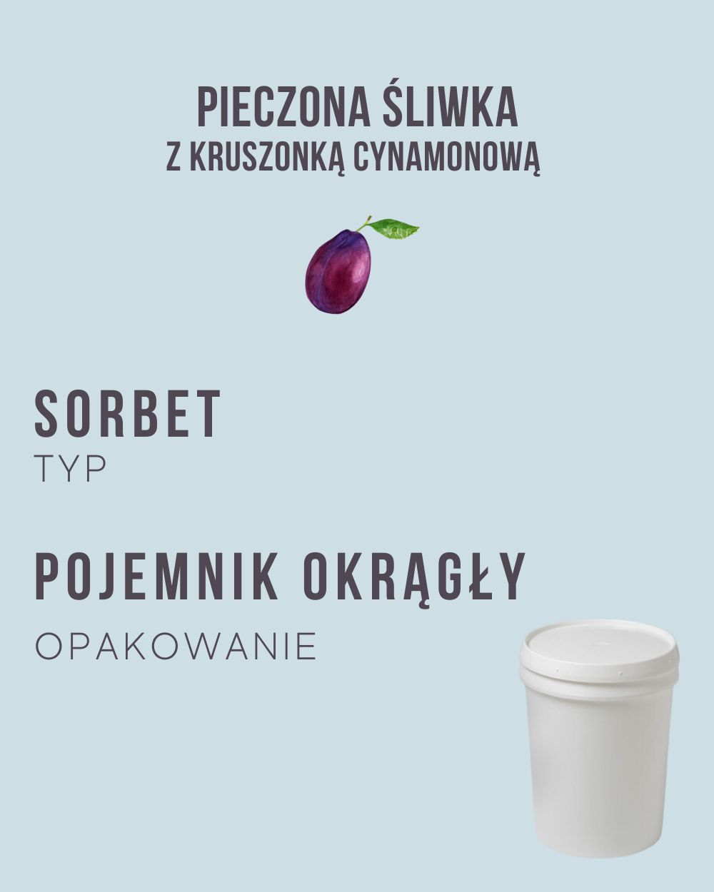 S.27 - Pieczona śliwka z kruszonką cynamonową - 4 kg (pojemnik okrągły)