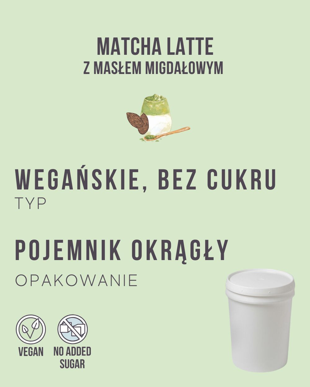 V.4 - Matcha latte z masłem migdałowym - 4 kg (pojemnik okrągły)